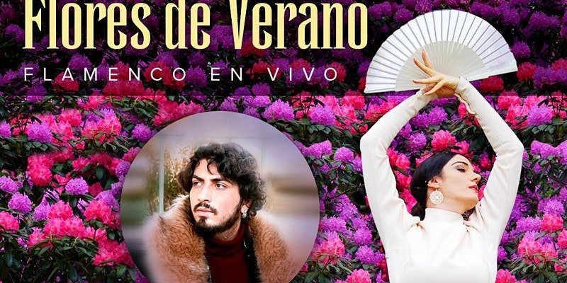 Flores de Verano Flamenco En Vivo